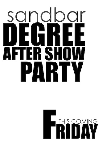 Degree Show After Party