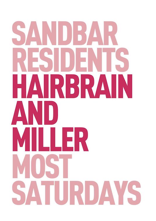 Hairbrain And Miller DJ Night