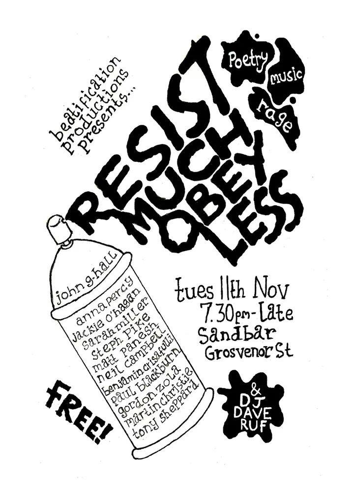 Beatification Productions Presents Resist Much Obey Less